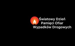 na czarnym tle napis światowy dzień pamięci ofiar wypadków drogowych