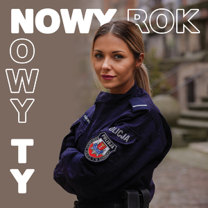 zdjęcie policjantki w mundurze wkoło napis nowy rok nowy ty