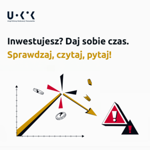 na zdjęciu widać wykres i napis inwestujesz daj sobie czas sprawdzaj czytaj pytaj